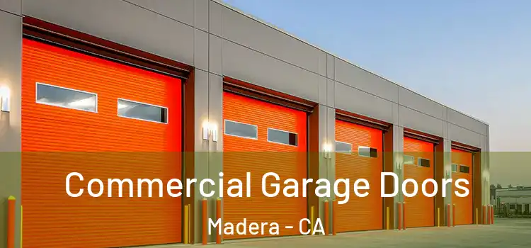  Commercial Garage Doors Madera - CA