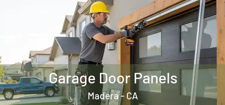 Garage Door Panels Madera - CA