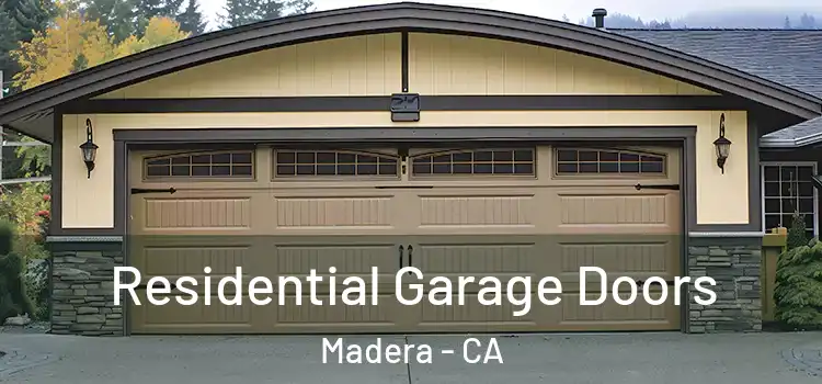  Residential Garage Doors Madera - CA